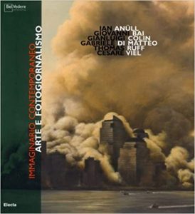 Barbara Fässler (a cura di) – Immaginario contemporaneo. Arte e fotogiornalismo (2006)