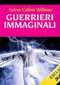 Selene Calloni Williams - Guerrieri immaginali (2023) (mp3 - 128 kbps)