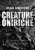 Olga Gnecchi - Creature Oniriche (2017)