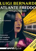 Luigi Bernardi - Atlante freddo꞉ Trilogia criminale (2023) (mp3 - 128 kbps)