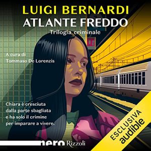 Luigi Bernardi – Atlante freddo꞉ Trilogia criminale (2023) (mp3 – 128 kbps)