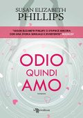 Susan Elizabeth Phillips - Odio quindi amo (2015)