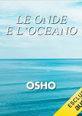 Osho - Le onde e l'oceano (2023) (mp3 - 128 kbps)