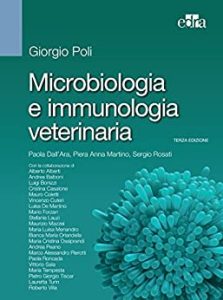 Giorgio Poli, Paola Dall’Ara, Piera Anna Martino – Microbiologia e immunologia veterinaria (2017)