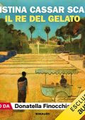 Cristina Cassar Scalia - Il re del gelato (2023) (mp3 - 128 kbps)