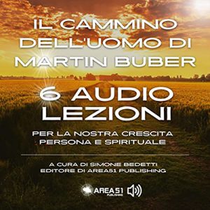 Simone Bedetti – Il cammino dell’uomo di Martin Buber (2023) (mp3 – 128 kbps)