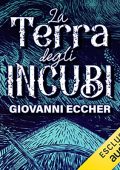 Giovanni Eccher - La terra degli incubi (2023) (mp3 - 128 kbps)