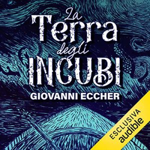 Giovanni Eccher – La terra degli incubi (2023) (mp3 – 128 kbps)