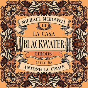 Michael McDowell – La casa꞉ Blackwater 3 (2023) (mp3 – 128 kbps)
