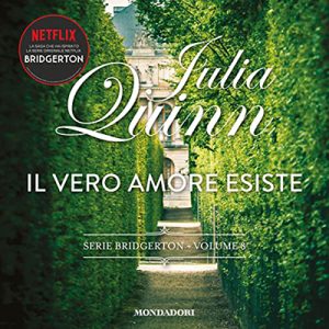 Julia Quinn – Il vero amore esiste꞉ Bridgerton 8 (2023) (mp3 – 128 kbps)