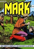img Collana Mark 108 - 2 fumetti completi ed un racconto illustrato (If 2011)