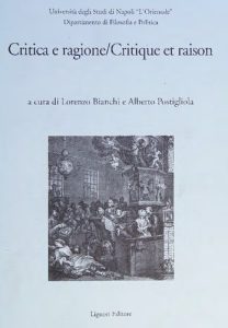 Lorenzo Bianchi, Alberto Postigliola  – Critica e ragione-Critique e raison.(2011)