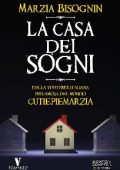 Marzia Bisognin - La casa dei sogni (2015)