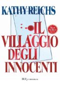 Kathy Reichs - Il villaggio degli innocenti (2011)