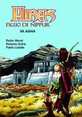img Hiras, Figlio di Nippur 09 - Agha (Robin Wood e Roberto Goiriz)