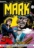 img Collana Mark 097 - 3 fumetti completi ed un racconto illustrato (If 2010)