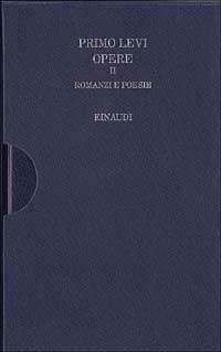 Primo Levi – Opere. Romanzi e poesie. Vol. 2 (1998) PDF