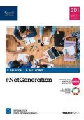 img Valentina Falucca, Pietro Palladino - #netgeneration. Per il 2° biennio delle Scuole superiori
