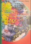 Freeman J. Dyson - Il sole, il genoma e Internet Strumenti delle rivoluzioni scientifiche (2000) PDF