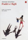 Antonio Sciortino - Padri e figli (2015)
