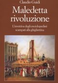 Claudio Guidi - Maledetta Rivoluzione (2016)