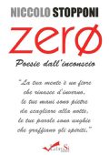 Niccolò Stopponi - Zero Poesie dall'inconscio (2015)