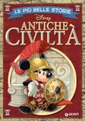 img Le più belle storie Disney 56 - Antiche civiltà (Giunti 2020-12)