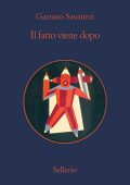 Gaetano Savatteri - Il fatto viene dopo (2015)