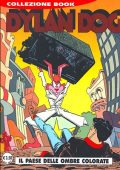 img Collezione Book 107 - Dylan Dog, Il paese delle ombre colorate (Bonelli 2005-04)