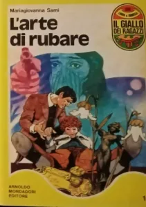 Mariagiovanna Sami – L’arte di rubare (1980)