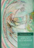 Proceso Sanchez Ortega - Appunti sui Miasmi (2016)