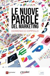 Domenico Ioppolo – Le Nuove Parole del Marketing (2023)