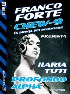 Ilaria Tuti – Profondo Alpha (2014)