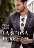 Fiona Lowe - Single dad 3. La sposa perfetta (2019)