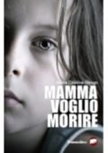 Maria Cristina Giongo - Mamma voglio morire (2020)