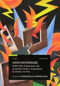 AA.VV. – Anni Incendiari. (1990-1919) 2009