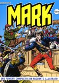 img Collana Mark 106 - 2 fumetti completi ed un racconto illustrato (If 2011)