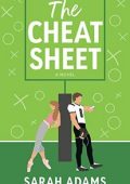 Sarah Adams - The Cheat Sheet. A Novel (2021)