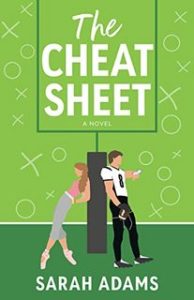 Sarah Adams – The Cheat Sheet. A Novel (2021)