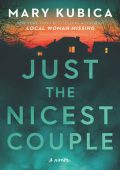 Mary Kubica - Just the Nicest Couple (2023) ENG