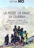 Ettore Mo - La peste, la fame, la guerra (1987)