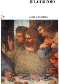 Pietro C. Marani - Il Cenacolo. Guida al refettorio. Ediz. illustrata  (1999)