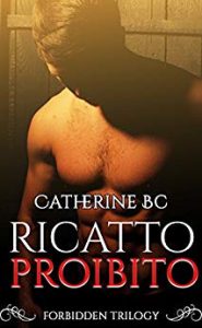 Catherine BC – Forbidden Fruit Vol. 2. Ricatto proibito (2015)