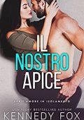 Kennedy Fox - Amore in isolamento Vol. 2. Il nostro apice (2023)