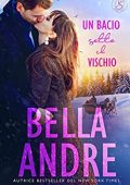Bella Andre - I Sullivan Vol. 9. Un bacio sotto il vischio (2023)