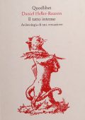 Daniel Heller-Roazen - Il tatto interno. Archeologia di una sensazione (2013)