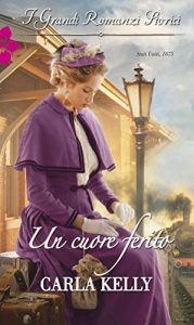 Carla Kelly – Un cuore ferito (2017)