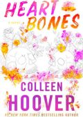 Colleen Hoover - Heart Bones (2023) ENG