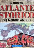 Patrizia Ciacci - Il nuovo atlante storico del mondo antico. Ediz. illustrata (2012)