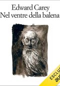 Edward Carey – Nel ventre della balena (2020) mp3 - 128 kbps